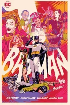 Batman ’66 Omnibus (New Edition), Hardback/Jeff Parker