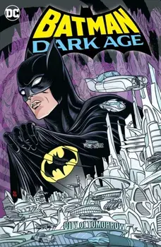 Batman: Dark Age, Hardback/Michael Allred