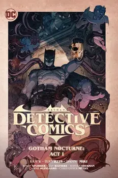 Batman: Detective Comics Vol. 2: Gotham Nocturne: Act I, Hardback/Rafael Albuqueque