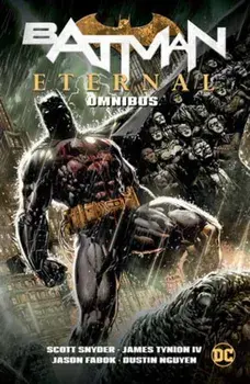 Batman Eternal Omnibus. New Edition, Hardback/James Tynion IV