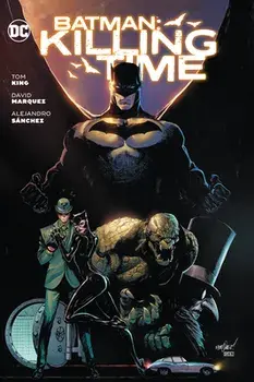 Batman: Killing Time, Hardback/David Marquez