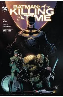 Batman: Killing Time - Tom King