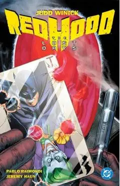 Batman: Red Hood - The Lost Days (2025 Edition) - Judd Winick
