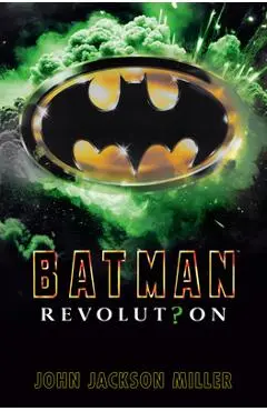 Batman: Revolution - John Jackson Miller