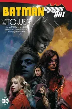 Batman: Shadows of the Bat: The Tower, Hardcover/Mariko Tamaki