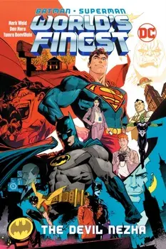Batman/Superman: World's Finest Vol. 1: The Devil Nezha, Paperback/Dan Mora