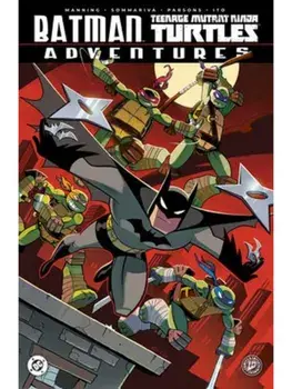 Batman/Teenage Mutant Ninja Turtles Adventures, Paperback/Jon Sommariva