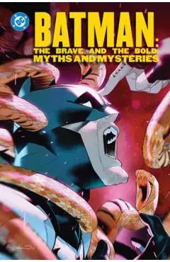 Batman: The Brave and the Bold: Myths and Mysteries - Zipporah Smith