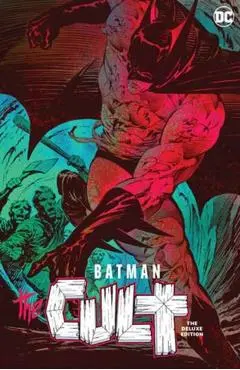 Batman: The Cult Deluxe Edition - Jim Starlin