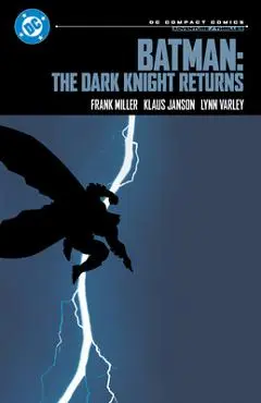 Batman: The Dark Knight Returns: DC Compact Comics Edition - Frank Miller