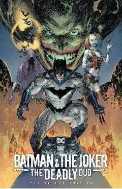 Batman & the Joker: The Deadly Duo Deluxe Edition - Marc Silvestri