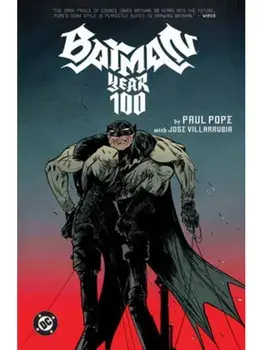 Batman: Year 100, Paperback/Paul Pope