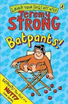 Batpants!, Paperback/Jeremy Strong