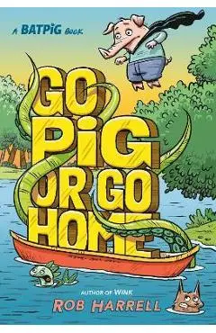 Batpig: Go Pig or Go Home - Rob Harrell