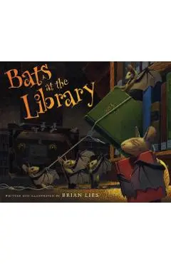 Bats at the Library - Brian Lies
