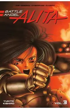 Battle Angel Alita 3 (Paperback) - Yukito Kishiro