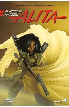 Battle Angel Alita 4 (Paperback) - Yukito Kishiro