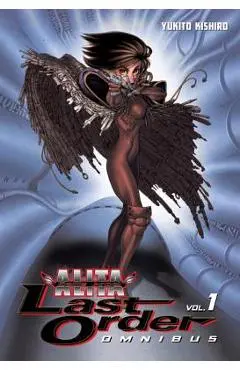 Battle Angel Alita: Last Order Omnibus 1 - Yukito Kishiro