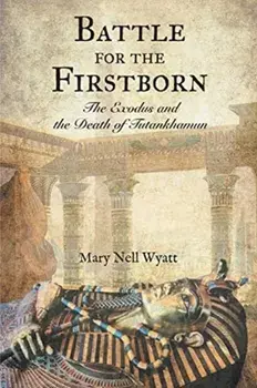 Battle for the Firstborn, Paperback/Mary Nell Wyatt
