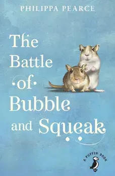 Battle of Bubble and Squeak, Paperback/Philippa Pearce