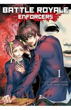 Battle Royale: Enforcers, Vol. 1 - Koushun Takami