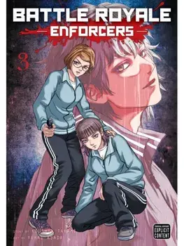 Battle Royale: Enforcers, Vol. 3, Paperback/Koushun Takami