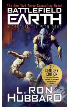 Battlefield Earth: A Saga of the Year 3000 - L. Ron Hubbard