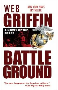 Battleground - W. E. B. Griffin