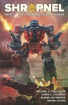 BattleTech: Shrapnel, Issue #3, Paperback/Michael a. Stackpole