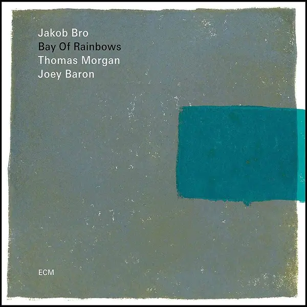 Bay Of Rainbows - Vinyl | Jakob Bro