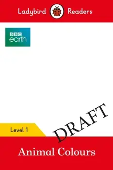 BBC Earth: Animal Colors - Ladybird Readers Level 1, Paperback/***