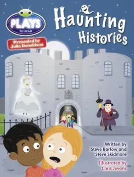 BC JD Plays Grey/3A-4C Haunting Histories, Paperback/Steve Skidmore