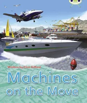 BC NF Brown A/3C Machines on the Move, Paperback/Clive Gifford