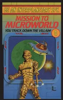 Be an Interplanetary Spy: Mission to Microworld, Paperback/Seth McEvoy