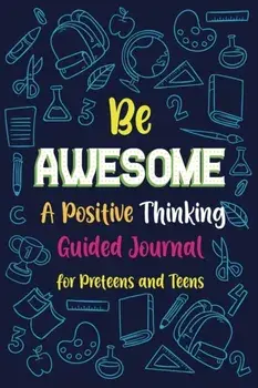 Be Awesome a Positive Thinking, Paperback/***