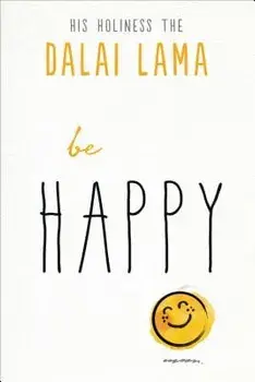 Be Happy, Paperback/Dalai Lama