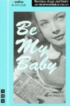 Be My Baby, Paperback/Amanda Whittington