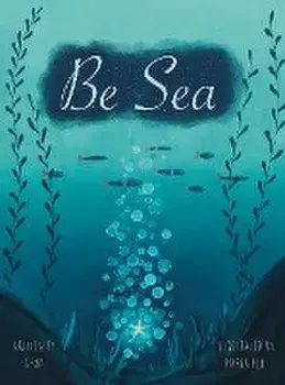 Be Sea, Hardcover/Elise Redmond