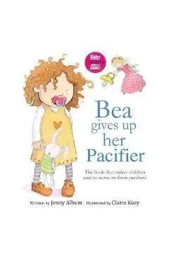 Bea Gives Up Her Pacifier - Jenny Album