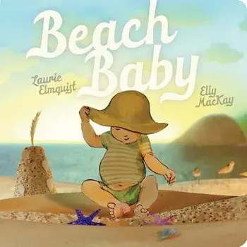Beach Baby, Hardcover/Laurie Elmquist