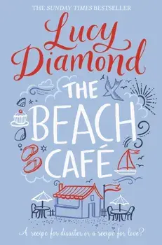 Beach Cafe, Paperback/Lucy Diamond