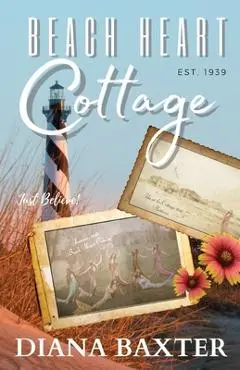 Beach Heart Cottage - Diana Baxter