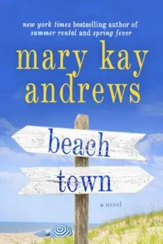 Beach Town, Paperback/Mary Kay Andrews