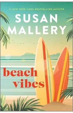 Beach Vibes: A Beach Read Romance Novel - Susan Mallery