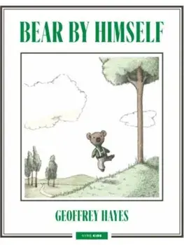 Bear by Himself, Hardback/Geoffrey Hayes