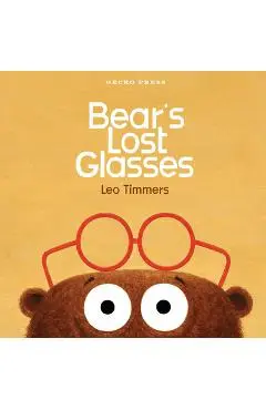 Bear's Lost Glasses - Leo Timmers