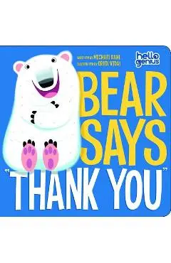 Bear Says Thank You - Michael Dahl