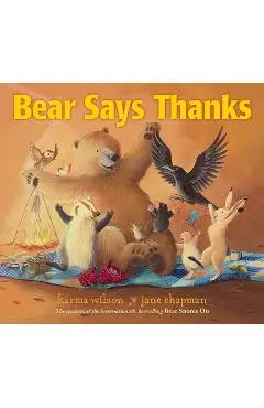 Bear Says Thanks - Karma Wilson
