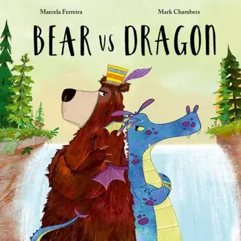 Bear vs Dragon, Paperback/Marcela Ferreira