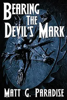 Bearing The Devil's Mark, Paperback/Matt Paradise
